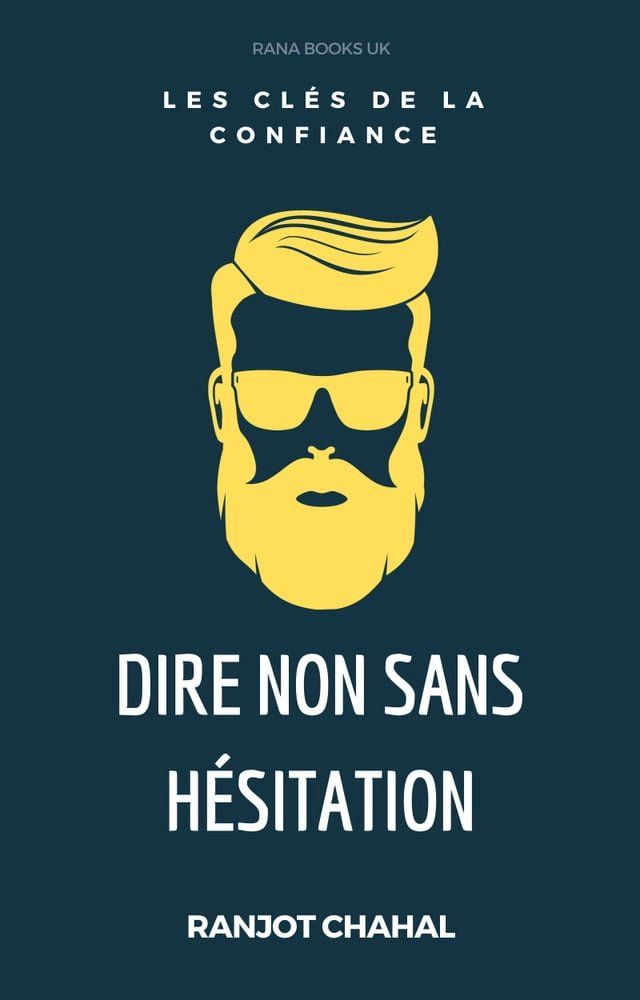  Dire Non sans H&eacute;sitation(Kobo/電子書)