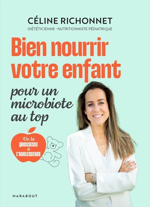 Bien nourrir votre enfant pour un microbiote au top(Kobo/電子書)