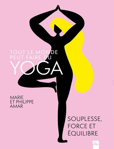 Tout le monde peut faire du yoga(Kobo/電子書)