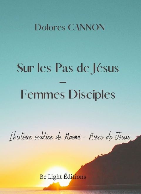 Sur les Pas de Jésus - Femmes Disciples(Kobo/電子書)