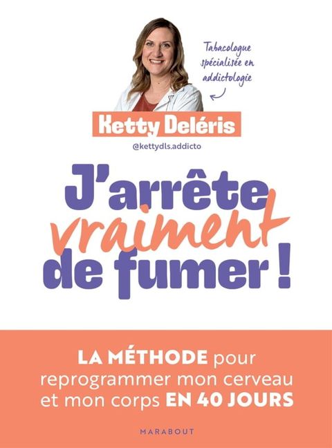 J'arr&ecirc;te vraiment de fumer !(Kobo/電子書)