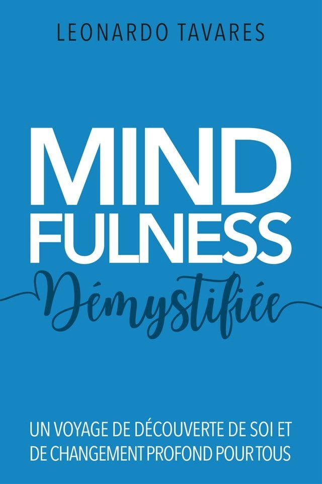  Mindfulness D&eacute;mystifi&eacute;(Kobo/電子書)