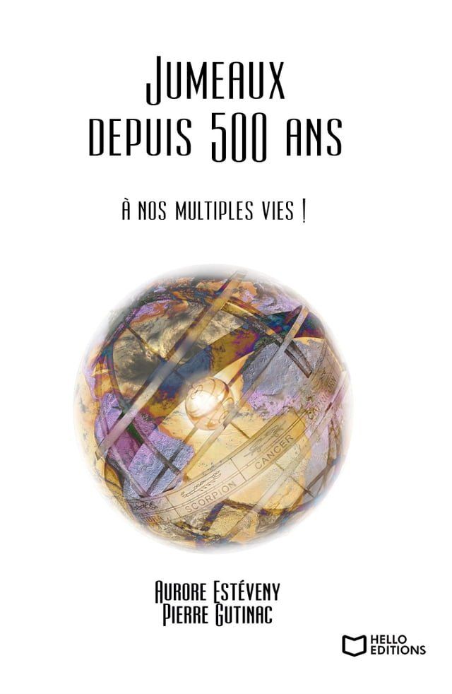  Jumeaux depuis 500 ans : à nos multiples vies(Kobo/電子書)