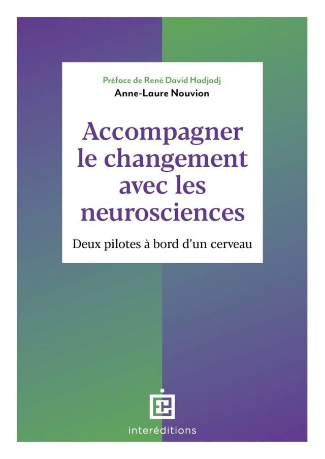  Accompagner le changement avec les neurosciences(Kobo/電子書)