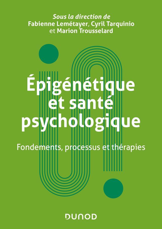  Epigénétique et santé psychologique(Kobo/電子書)