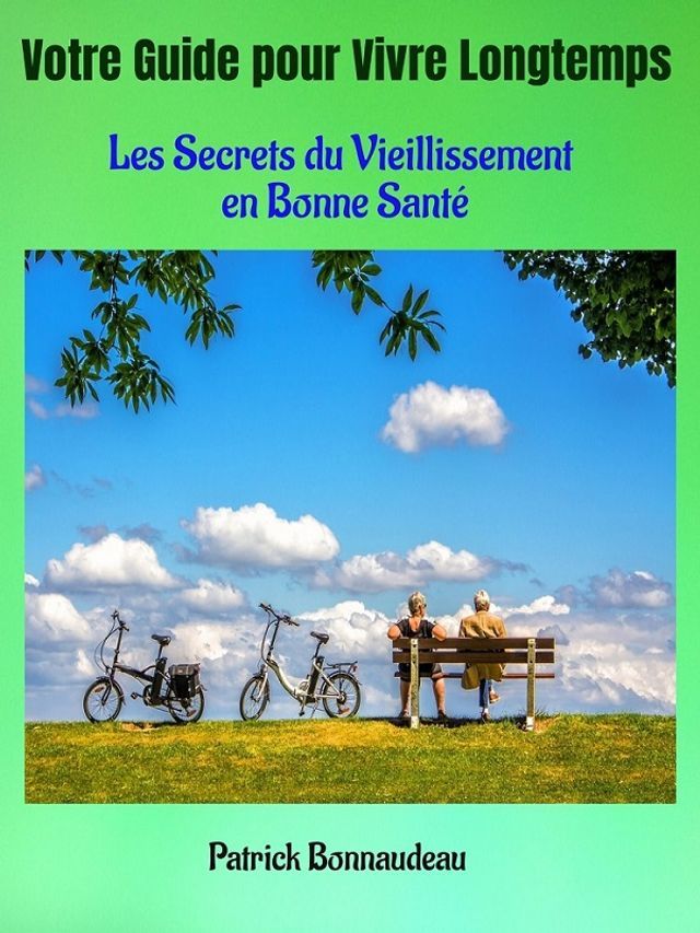  Votre Guide pour Vivre Longtemps(Kobo/電子書)