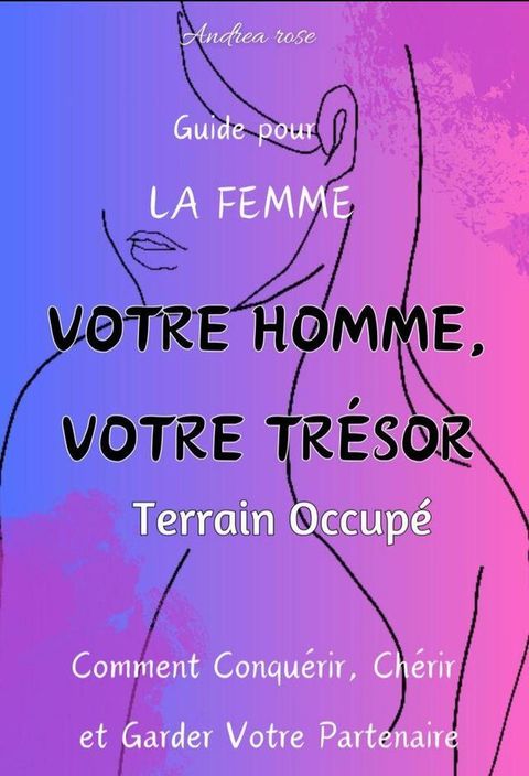 Votre Homme, Votre Trésor : Terrain Occupé(Kobo/電子書)