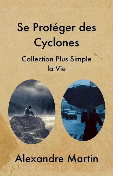 Se Prot&eacute;ger des Cyclones(Kobo/電子書)