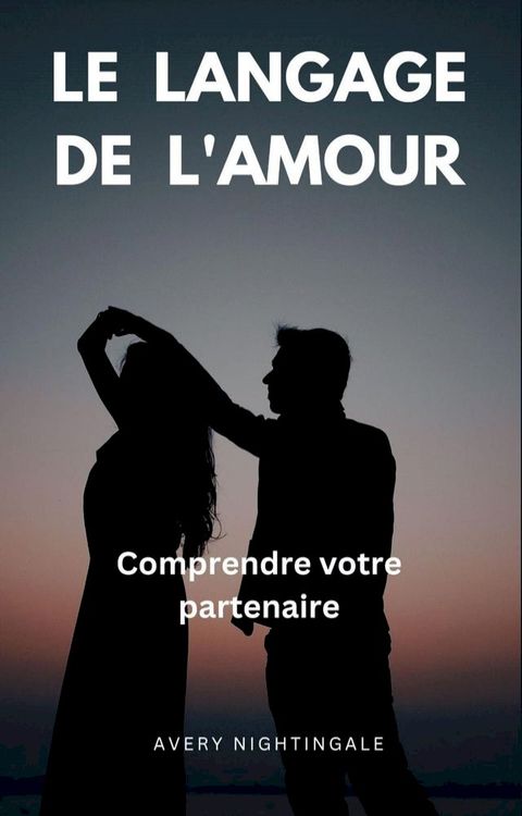 Le langage de l'amour(Kobo/電子書)