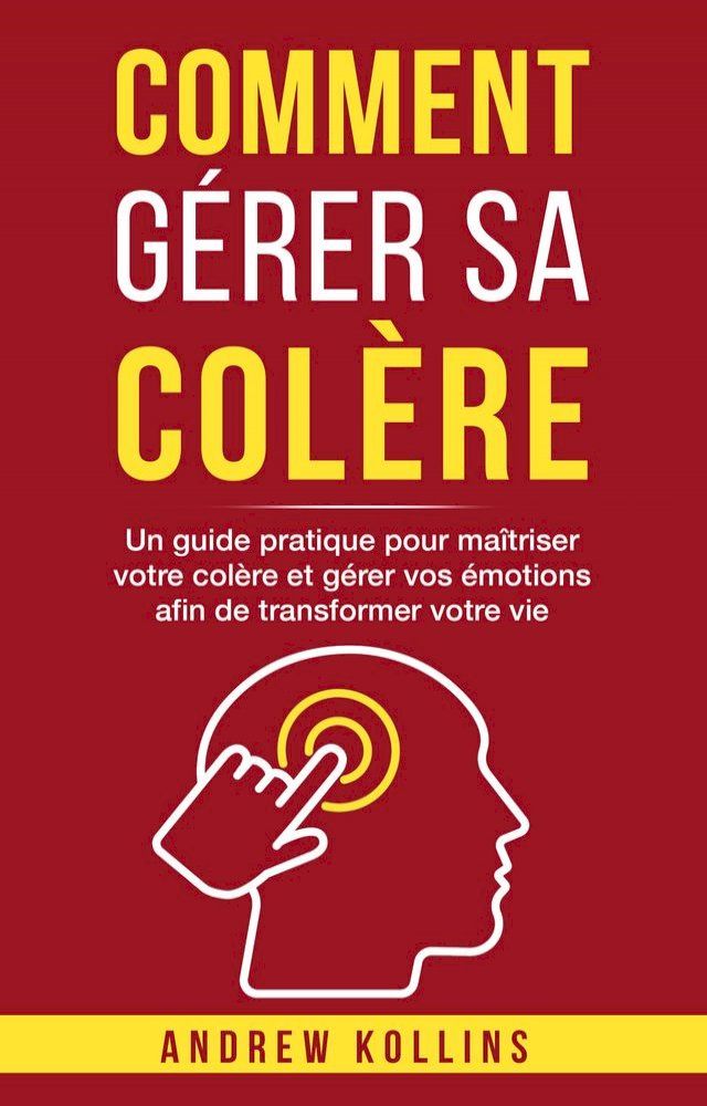  Comment g&eacute;rer sa col&egrave;re(Kobo/電子書)