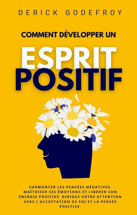 Comment Développer un Esprit Positif(Kobo/電子書)