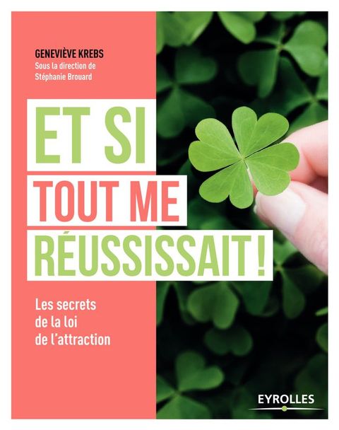 Et si tout me r&eacute;ussissait !(Kobo/電子書)