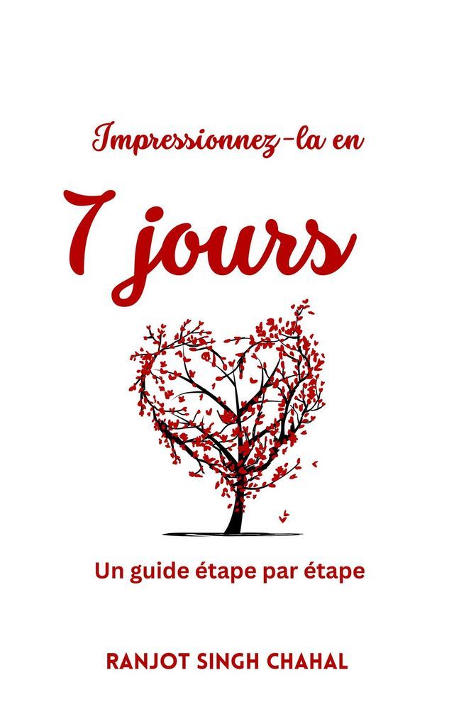  Impressionnez-la en 7 jours(Kobo/電子書)