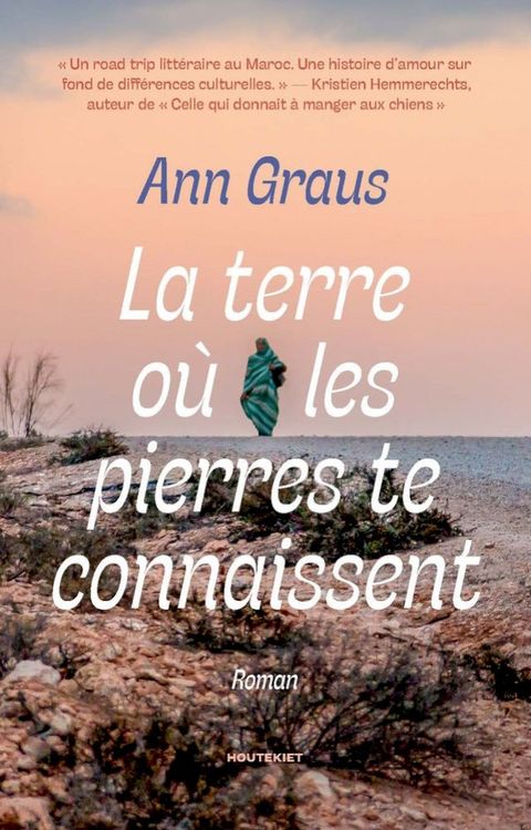 La terre où les pierres te connaissent(Kobo/電子書)