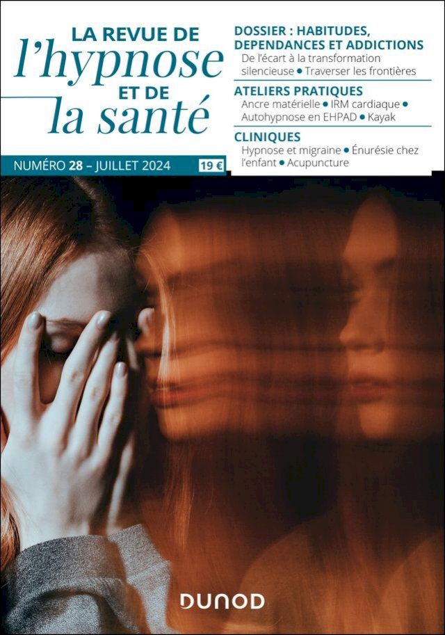  Revue de l'hypnose et de la sant&eacute; N°28 - 3/2024(Kobo/電子書)