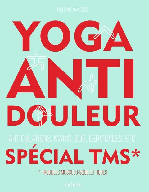 Yoga anti-douleur spécial TMS(Kobo/電子書)