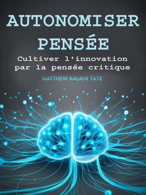 Autonomiser Pensée
