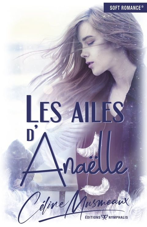 Les ailes d'Ana&euml;lle(Kobo/電子書)