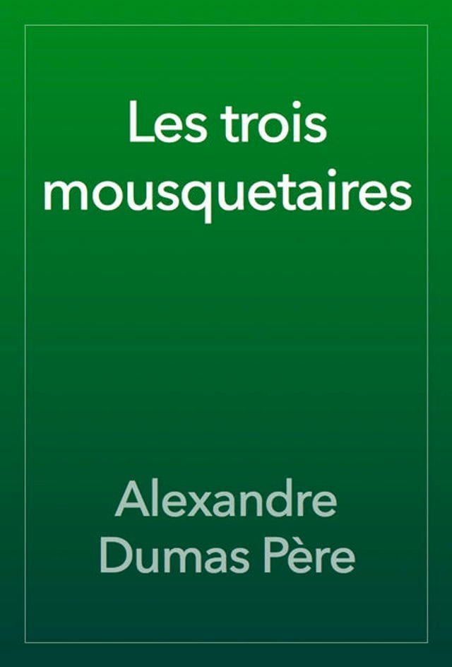  Les Trois Mousquetaires(Kobo/電子書)