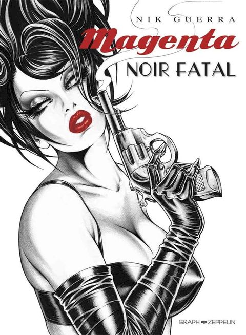 Magenta Noir Fatal(Kobo/電子書)