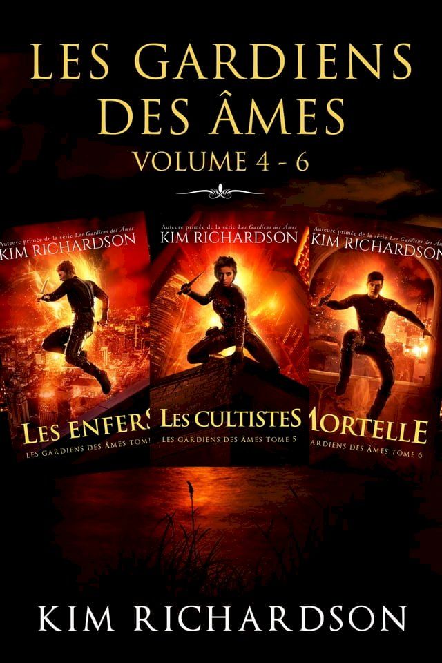  Les gardiens des &acirc;mes: Volume 4 - 6(Kobo/電子書)