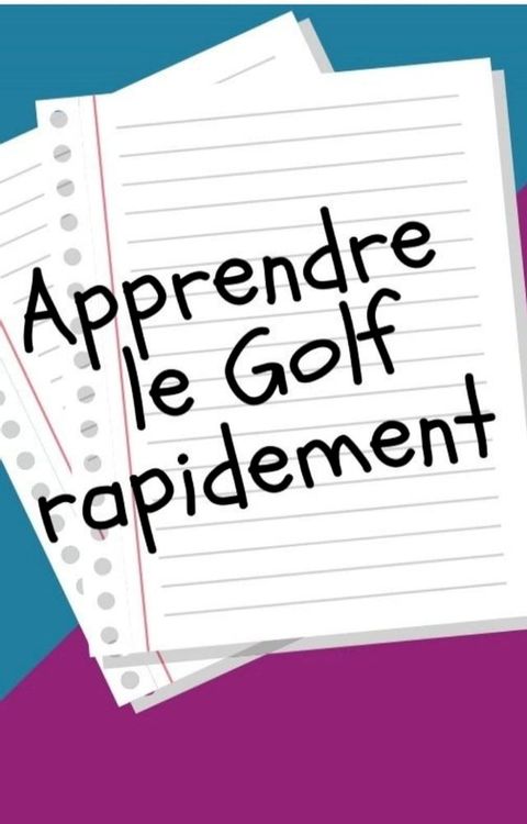 Apprendre le golf(Kobo/電子書)