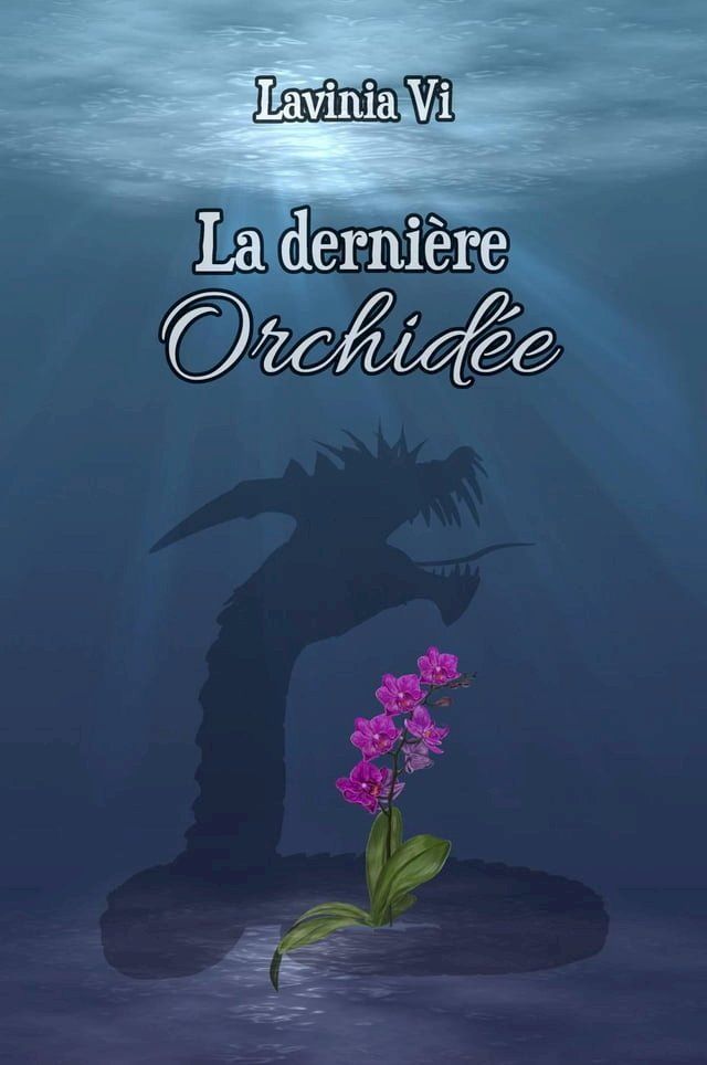  La dernière Orchidée(Kobo/電子書)