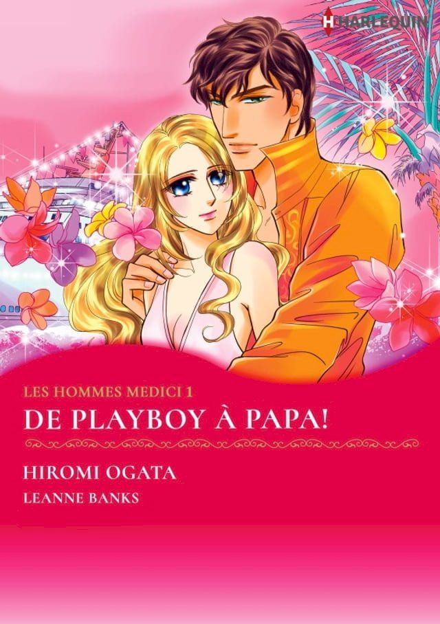  DE PLAYBOY &Agrave; PAPA!(Kobo/電子書)