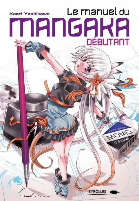 Le manuel du mangaka débutant(Kobo/電子書)