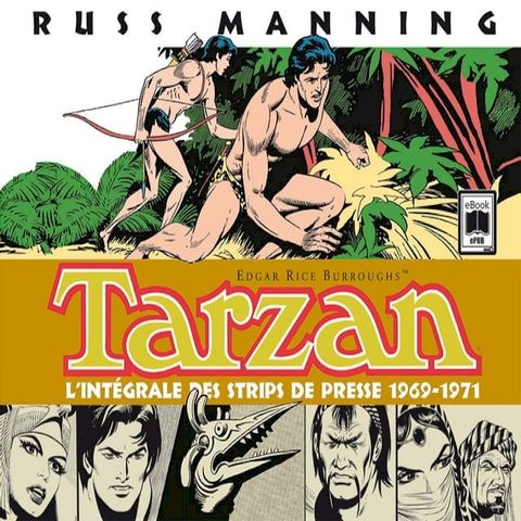 Tarzan, l'int&eacute;grale des strips de presse 1969-1971, Tome 2(Kobo/電子書)