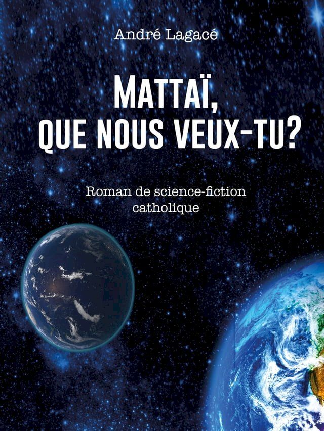  Mattaï, que nous veux-tu?(Kobo/電子書)