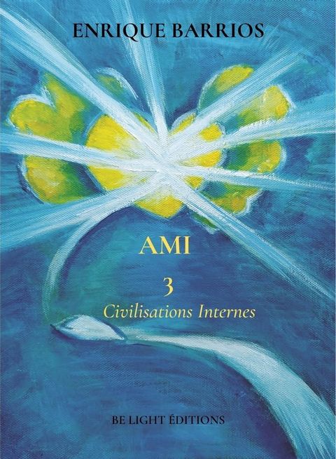 Ami 3 - Civilisations internes(Kobo/電子書)