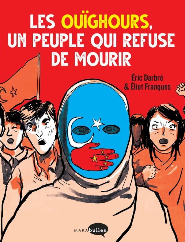  Les Ouïghours, un peuple qui refuse de mourir(Kobo/電子書)