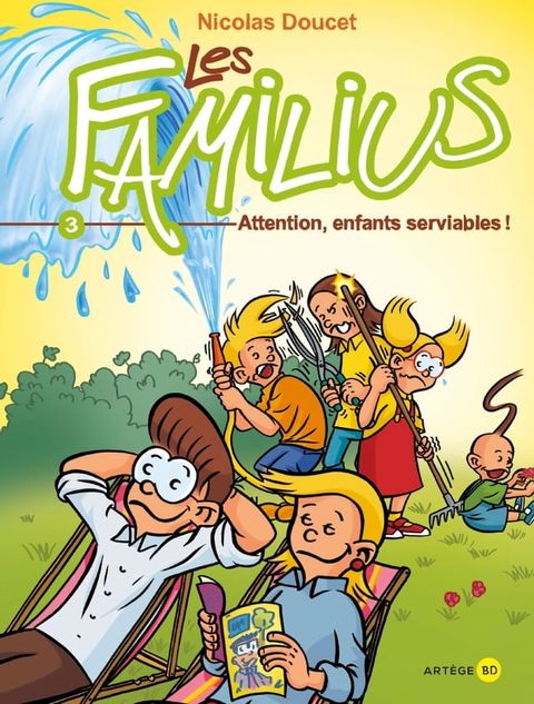 Les Familius, Attention, enfants serviables !(Kobo/電子書)