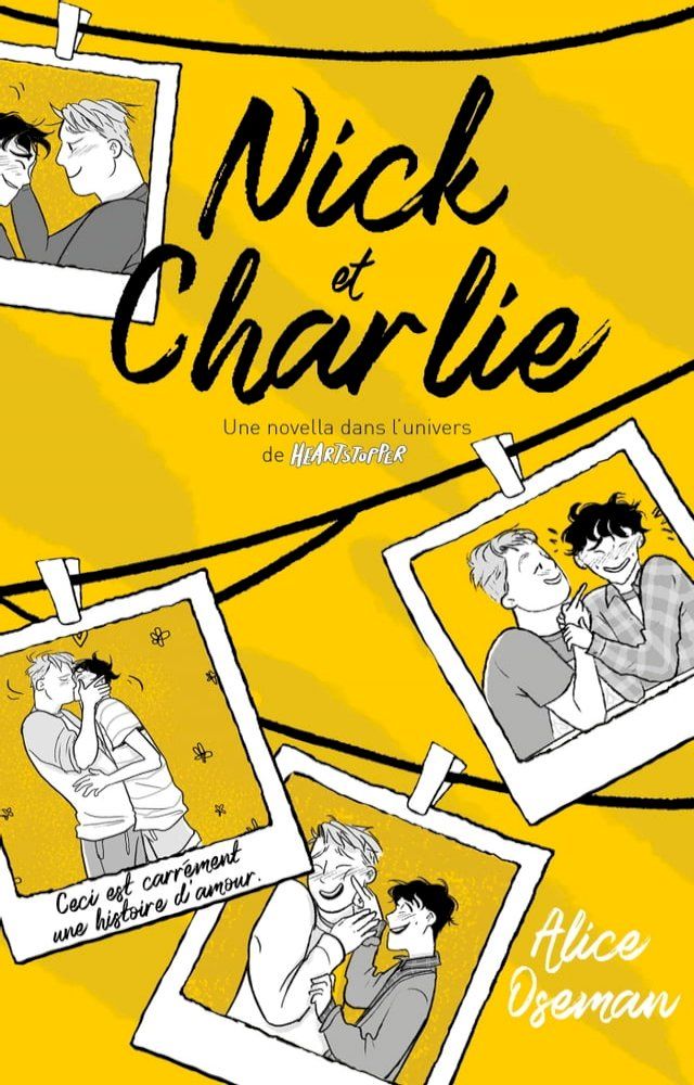  Nick & Charlie - Une novella dans l'univers de Heartstopper(Kobo/電子書)