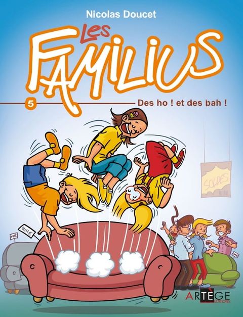 Les Familius, des oh ! et des bah !(Kobo/電子書)