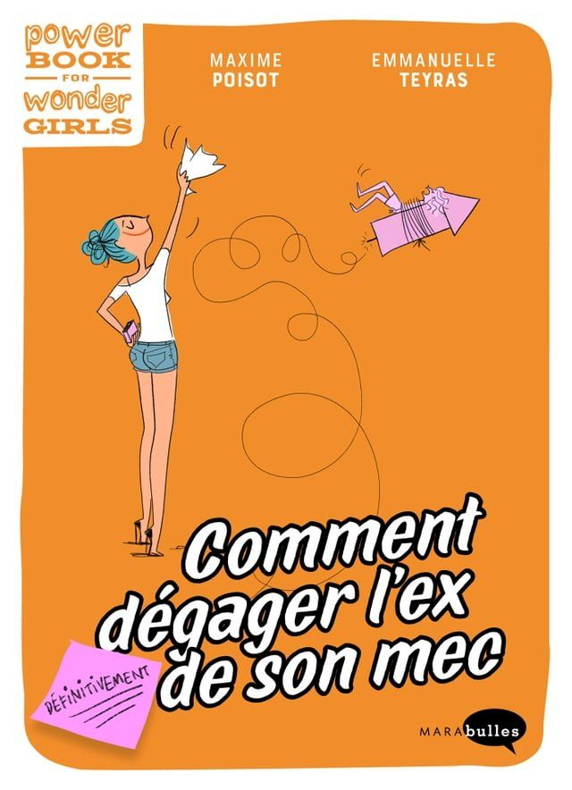  Comment dégager l'ex de son mec (définitivement) ?(Kobo/電子書)