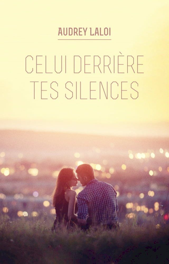  Celui derri&egrave;re tes silences(Kobo/電子書)