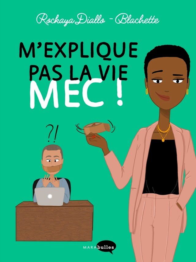  M'explique pas la vie mec !(Kobo/電子書)