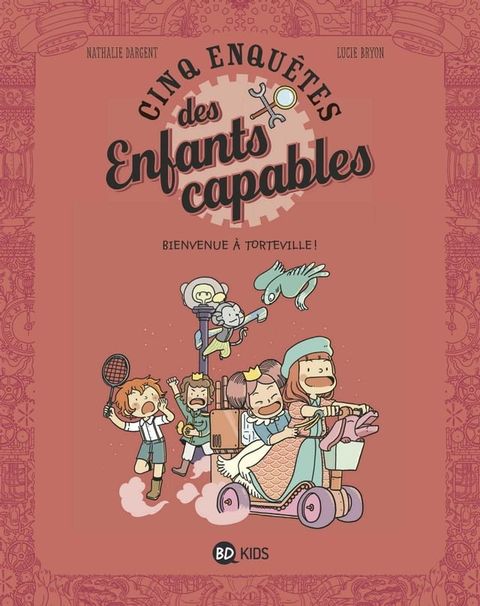 Les enqu&ecirc;tes des enfants capables, Tome 05(Kobo/電子書)