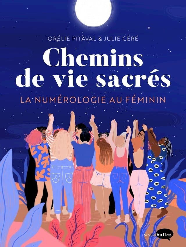  Chemin de vie sacrée, la numérologie au féminin(Kobo/電子書)