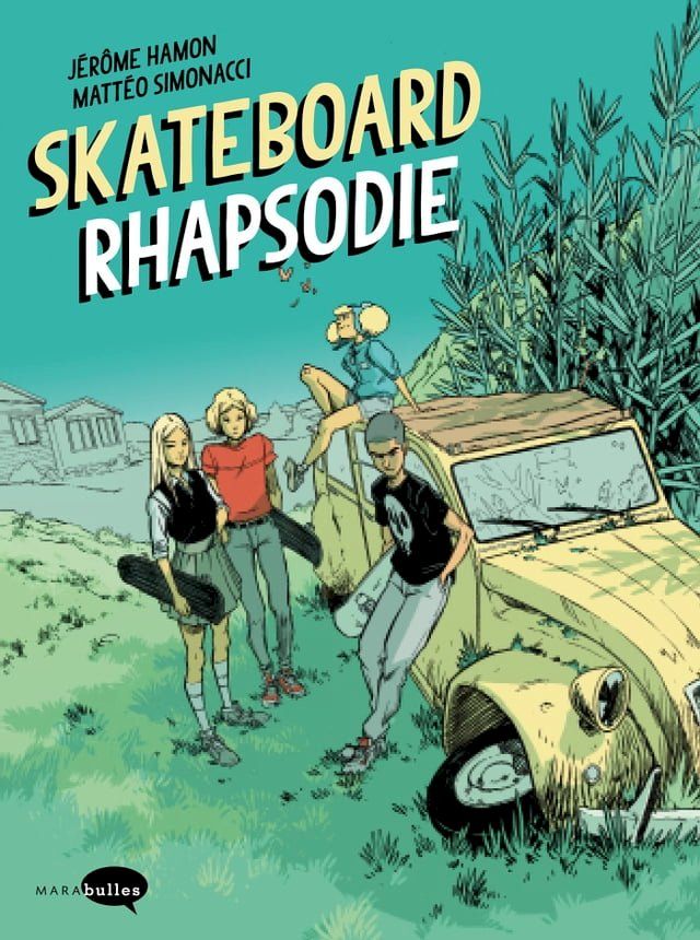  Skateboard Rhapsodie(Kobo/電子書)