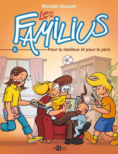 Les Familius, Pour le meilleur et pour le p&egrave;re(Kobo/電子書)