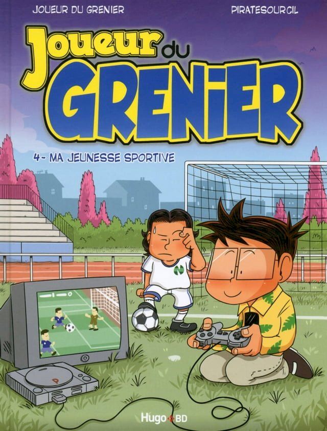  Le joueur du grenier - tome 4 Le sport c'est la sant&eacute;(Kobo/電子書)