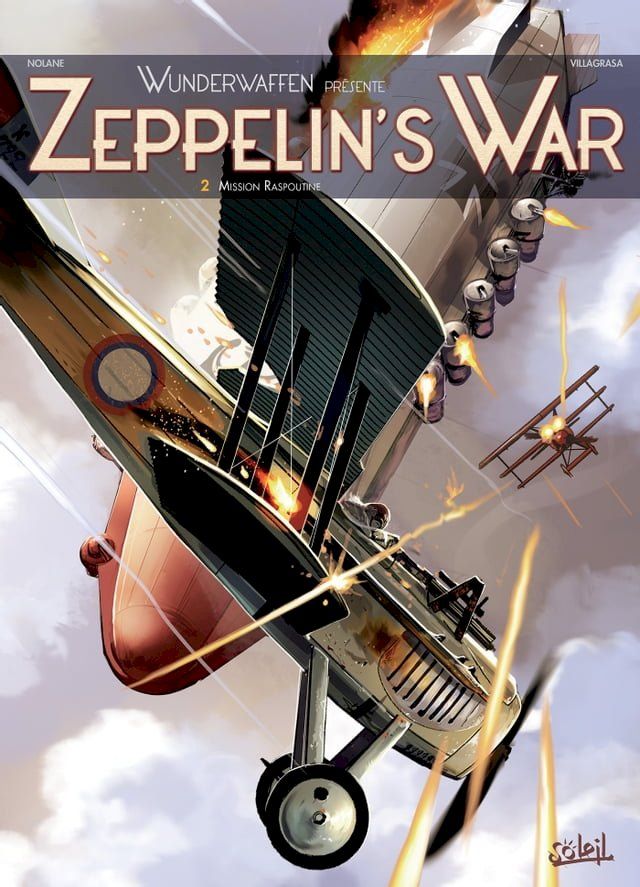  Wunderwaffen pr&eacute;sente Zeppelin's war T02(Kobo/電子書)