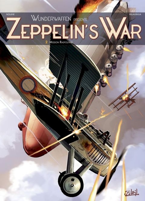 Wunderwaffen pr&eacute;sente Zeppelin's war T02(Kobo/電子書)