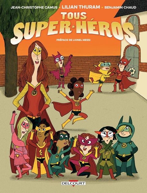 Tous super-h&eacute;ros T01(Kobo/電子書)