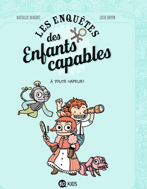 Les enqu&ecirc;tes des enfants capables, Tome 01(Kobo/電子書)