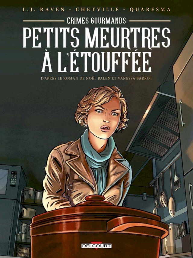  Crimes gourmands - Petits Meurtres à l'étouffée(Kobo/電子書)