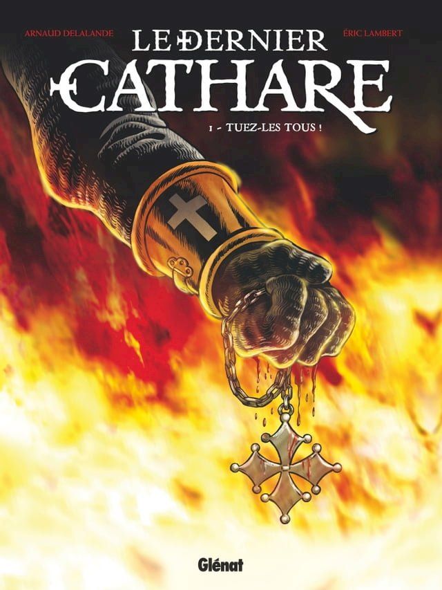  Le Dernier Cathare - Tome 01 NE(Kobo/電子書)